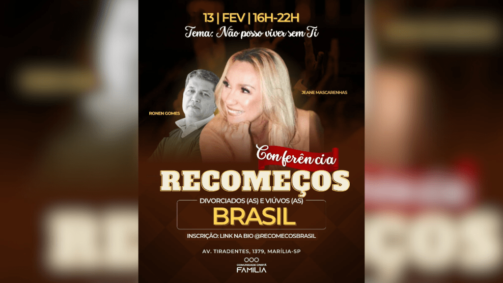 Conferência Recomeços Brasil: Evento para Renovação e Crescimento Pessoal Acontece no Dia 13 de Fevereiro em&nbsp;Marília