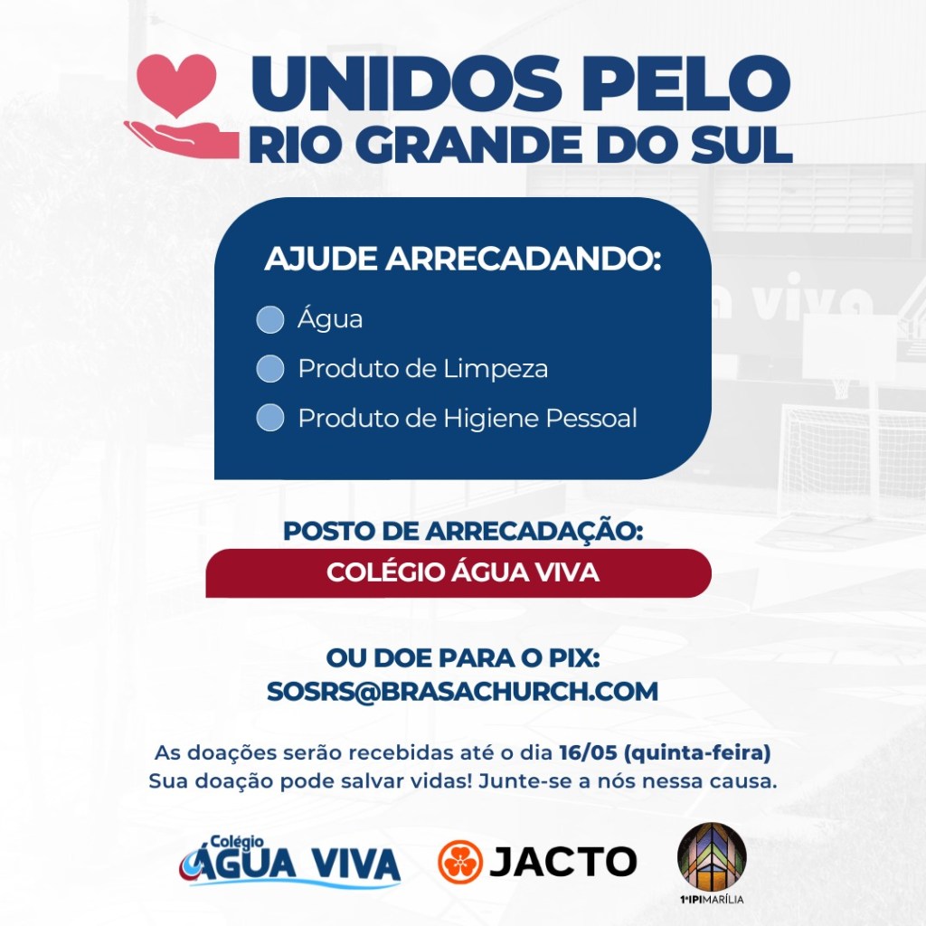 Colégio Água Viva de Marília é ponto de coleta de donativos para o Rio Grande do&nbsp;Sul
