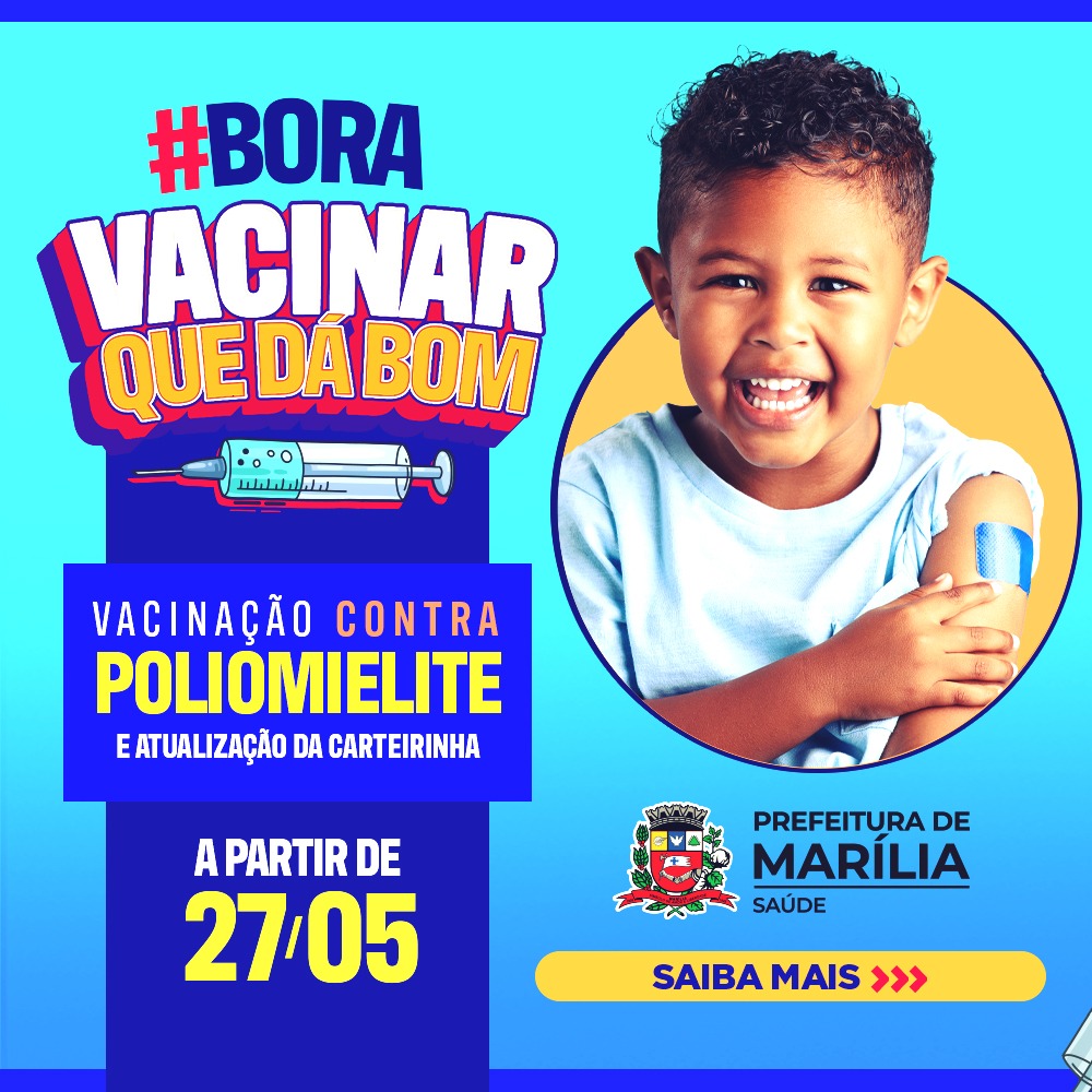 Marília realiza campanha em todas as Unidades de Saúde até o dia 14 de junho contra a&nbsp;poliomielite