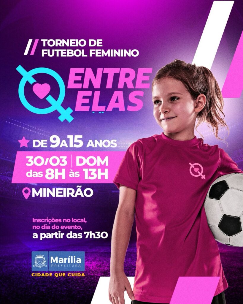 1º Torneio de Futebol Feminino “Entre Elas” será realizado neste domingo (dia&nbsp;30)